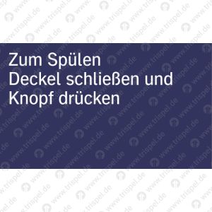 SpülbetätigungZum Spülen Deckel schließen und Knopf drücken