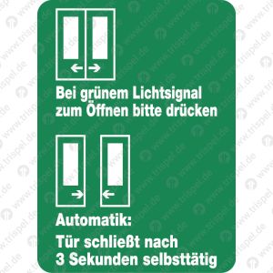 Bei grünem Lichtsignal zum Öffnen bitte drücken...