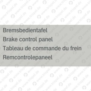 Bremsbedientafel4-sprachig D, E, F, NL