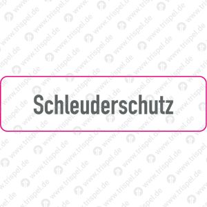 Schleuderschutz